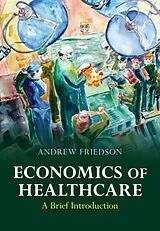 E-Book (pdf) Economics of Healthcare von Andrew Friedson