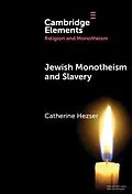 E-Book (epub) Jewish Monotheism and Slavery von Catherine Hezser