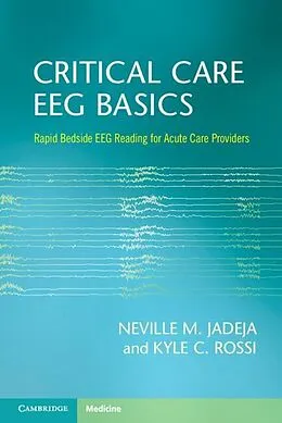 ePUB Critical Care EEG Basics von Neville M. Jadeja, Kyle C. Rossi