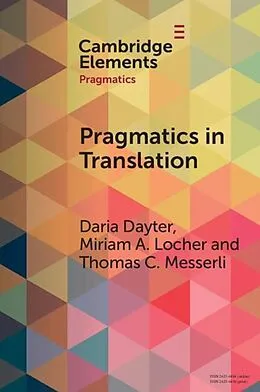 E-Book (pdf) Pragmatics in Translation von Daria Dayter, Miriam A. Locher, Thomas C. Messerli
