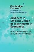 Couverture cartonnée Advances in Efficient Design of Experiments in Economics de Micha Wiktor Krawczyk, John Masson Noble