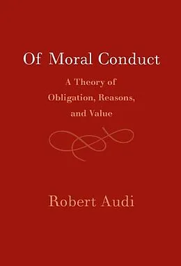 E-Book (epub) Of Moral Conduct von Robert Audi