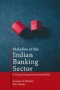 E-Book (pdf) Maladies of the Indian Banking Sector von Saumitra Bhaduri