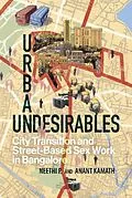 E-Book (pdf) Urban Undesirables: Volume 1 von Neethi P., Anant Kamath