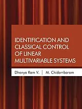E-Book (pdf) Identification and Classical Control of Linear Multivariable Systems von V. Dhanya Ram
