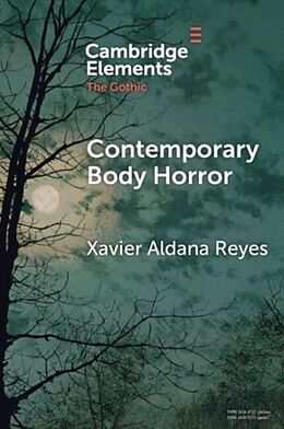 Couverture cartonnée Contemporary Body Horror de Xavier Aldana Reyes