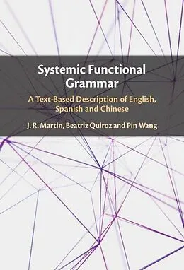E-Book (epub) Systemic Functional Grammar von J. R. Martin, Beatriz Quiroz, Pin Wang