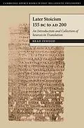 E-Book (epub) Later Stoicism 155 BC to AD 200 von Brad Inwood