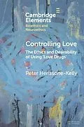 E-Book (pdf) Controlling Love von Peter Herissone-Kelly