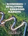E-Book (epub) Economics of Developing and Emerging Markets von Charles Van Marrewijk, Steven Brakman, Julia Swart