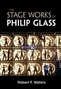 E-Book (epub) Stage Works of Philip Glass von Robert F. Waters