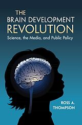 Couverture cartonnée The Brain Development Revolution de Ross A. Thompson