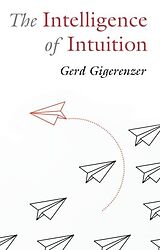 eBook (pdf) Intelligence of Intuition de Gerd Gigerenzer