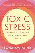 E-Book (epub) Toxic Stress von Lawson R. Wulsin