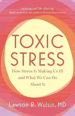 E-Book (epub) Toxic Stress von Lawson R. Wulsin