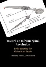 Fester Einband Toward an Inframarginal Revolution von Ramsi A. (University of Kentucky) Woodcock