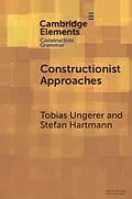 E-Book (epub) Constructionist Approaches von Tobias Ungerer, Stefan Hartmann