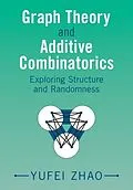 E-Book (pdf) Graph Theory and Additive Combinatorics von Yufei Zhao