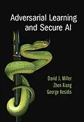 E-Book (pdf) Adversarial Learning and Secure AI von David J. Miller, Zhen Xiang, George Kesidis