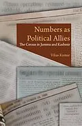 E-Book (pdf) Numbers as Political Allies von Vikas Kumar