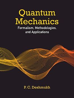 E-Book (pdf) Quantum Mechanics von P. C. Deshmukh