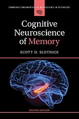 Couverture cartonnée Cognitive Neuroscience of Memory de Scott D. Slotnick