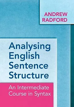E-Book (pdf) Analysing English Sentence Structure von Andrew Radford