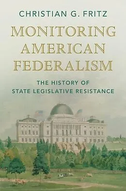 E-Book (pdf) Monitoring American Federalism von Christian G. Fritz