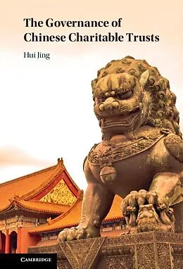 E-Book (epub) Governance of Chinese Charitable Trusts von Hui Jing