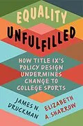 E-Book (pdf) Equality Unfulfilled von James N. Druckman, Elizabeth A. Sharrow