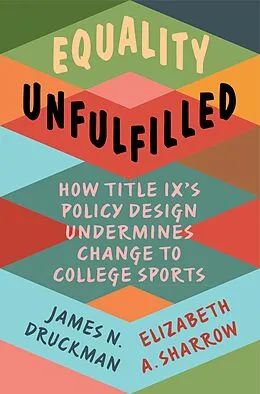 E-Book (pdf) Equality Unfulfilled von James N. Druckman, Elizabeth A. Sharrow