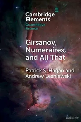 E-Book (epub) Girsanov, Numeraires, and All That von Patrick S. Hagan, Andew Lesniewski