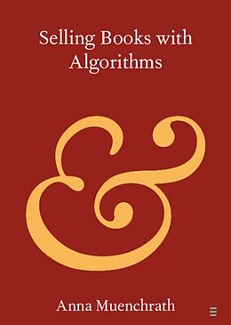 Couverture cartonnée Selling Books with Algorithms de Anna Muenchrath