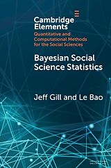 Couverture cartonnée Bayesian Social Science Statistics de Jeff Gill, Le Bao
