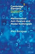 E-Book (epub) Mathematical Anti-Realism and Modal Nothingism von Mark Balaguer