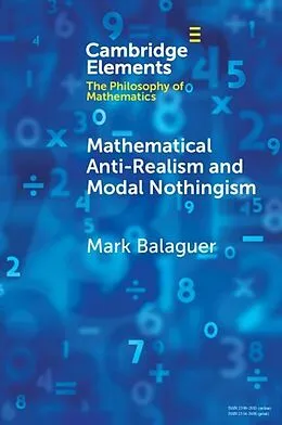 E-Book (epub) Mathematical Anti-Realism and Modal Nothingism von Mark Balaguer