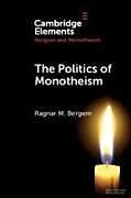 Couverture cartonnée The Politics of Monotheism de Ragnar M. Bergem