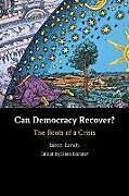 Couverture cartonnée Can Democracy Recover? de Yaron Ezrahi