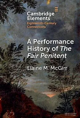 E-Book (epub) Performance History of The Fair Penitent von Elaine McGirr