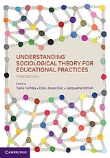 Couverture cartonnée Understanding Sociological Theory for Educational Practices de Tania (Western Sydney University) Jones Ferfolja