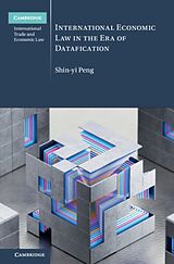 Livre Relié International Economic Law in the Era of Datafication de Shin-yi Peng