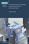 E-Book (epub) International Economic Law in the Era of Datafication von Shin-Yi Peng