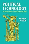 E-Book (pdf) Political Technology von Andrew Wilson