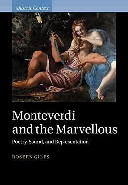 E-Book (epub) Monteverdi and the Marvellous von Roseen Giles