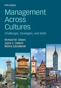 E-Book (pdf) Management Across Cultures von Richard M. Steers, Joyce S. Osland, Betina Szkudlarek