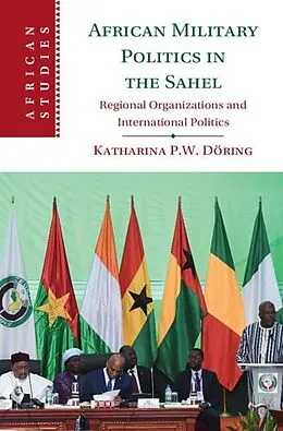 E-Book (pdf) African Military Politics in the Sahel von Katharina P. W. Doring