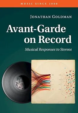 E-Book (epub) Avant-Garde on Record von Jonathan Goldman