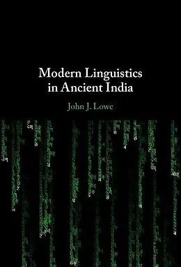 E-Book (epub) Modern Linguistics in Ancient India von John J. Lowe
