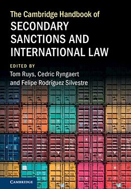 Livre Relié The Cambridge Handbook of Secondary Sanctions and International Law de Tom (Ghent University) Ryngaert, Cedric (Utr Ruys