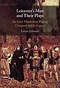 E-Book (pdf) Leicester's Men and their Plays von Laurie Johnson